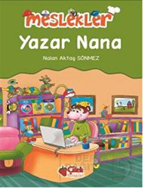 ÇİLEK / MESLEKLER YAZAR NANA