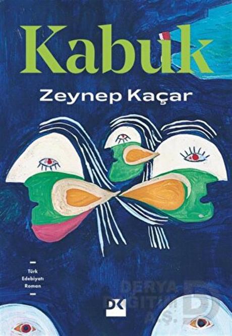 DOĞAN  / KABUK / ZEYNEP KAÇAR