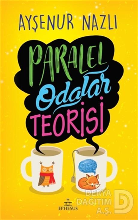EPHESUS / PARALEL ODALAR TEORİSİ / AYŞENUR NAZLI