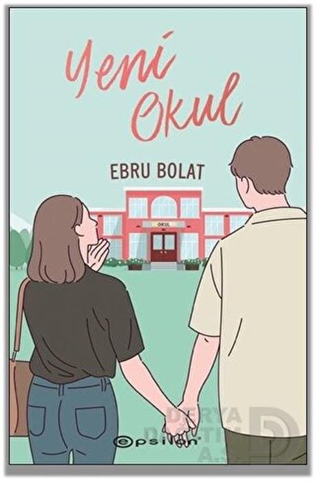 EPSİLON /  YENİ OKUL - EBRU POLAT