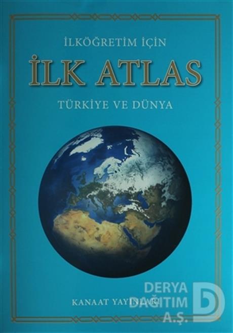 KANAAT / İLK ATLAS - İLKÖĞRETİMLER İÇİN