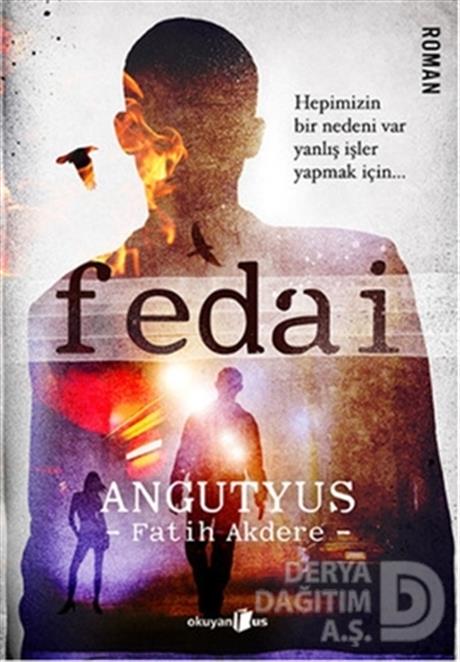 OKUYANUS / FEDAİ / FATİH AKDERE