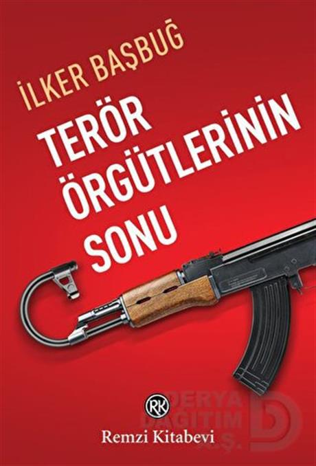 REMZİ / TERÖR ÖRGÜTLERİNİN SONU