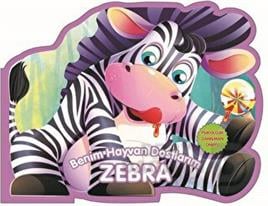 06 YAŞ YAYINLARI / BENİM HAYVAN DOSTLARIM - ZEBRA