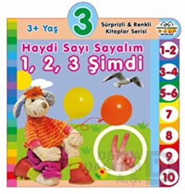 06 YAŞ YAYINLARI / HAYDİ SAYI SAYALIM 1.2.3 - 3+ YAŞ