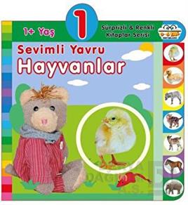 06 YAŞ YAYINLARI / SEVİMLİ YAVRU HAYVANLAR - 1+ YAŞ
