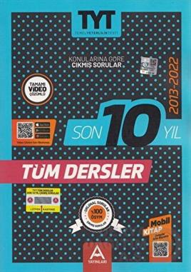 A YAY / TYT TÜM DERSLER SON 10 YIL ÇIKMIŞ SORULAR