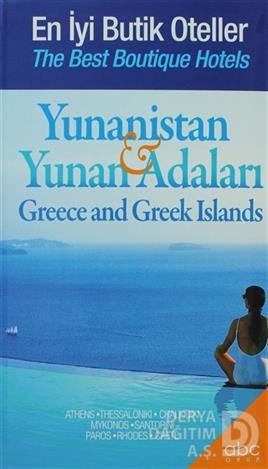 ABC / EN İYİ BUTİK OTELLER YUNANİSTAN VE YUNAN ADA