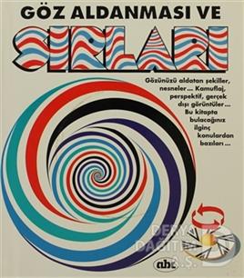 ABC / GÖZ ALDANMASI VE SIRLARI