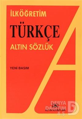 ALTIN / İLKÖĞRETİM TÜRKÇE ALTIN SÖZLÜK / TEMEL EĞİTİM
