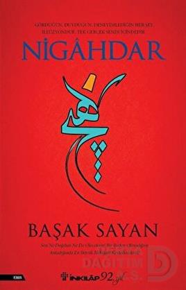 İNKILAP /  NİGÂHDAR / BAŞAK SAYAN