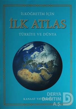 KANAAT / İLK ATLAS - İLKÖĞRETİMLER İÇİN