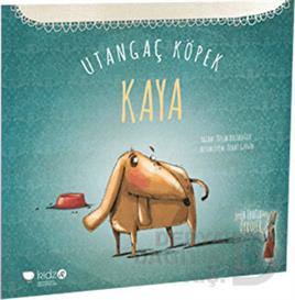 KİDZ / UTANGAÇ KÖPEK KAYA