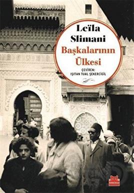 KIRMIZI KEDİ/ BAŞKALARININ  ÜLKESİ/ LEİLA SLİMANİ