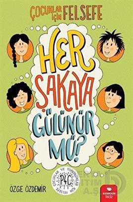 REDHOUSE/ÇOCUKLAR İÇİN FELS./HER ŞAKAYA GÜLÜNÜR MÜ