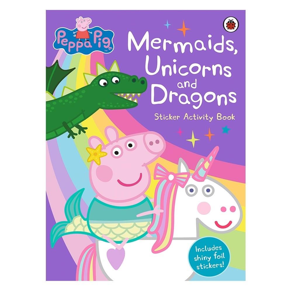 Peppa Pig: Mermaids, Unicorns And Dragons Sticker Activity Book