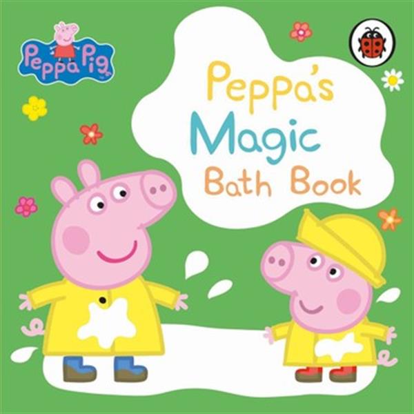 Peppa Pig: Peppas Magic Bath Book