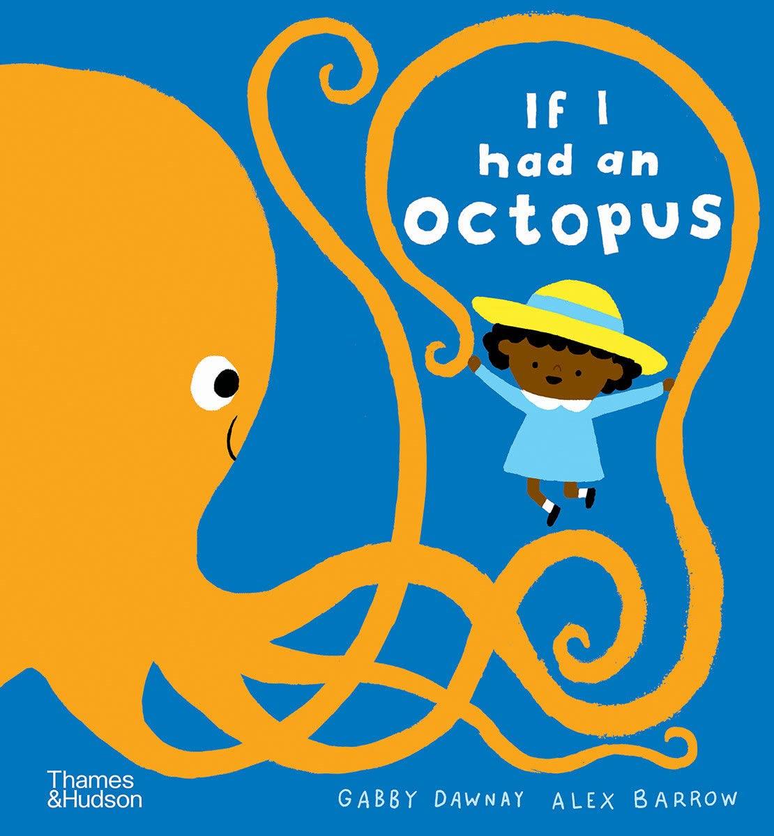 Thames and Hudson - If I had an Octopus - Board Book