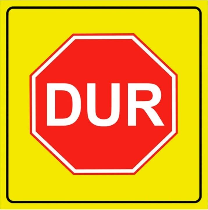 Dur Levhası 90 x 90 cm