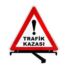 Üçgen Ayaklı Trafik Levhası - Trafik Kazası