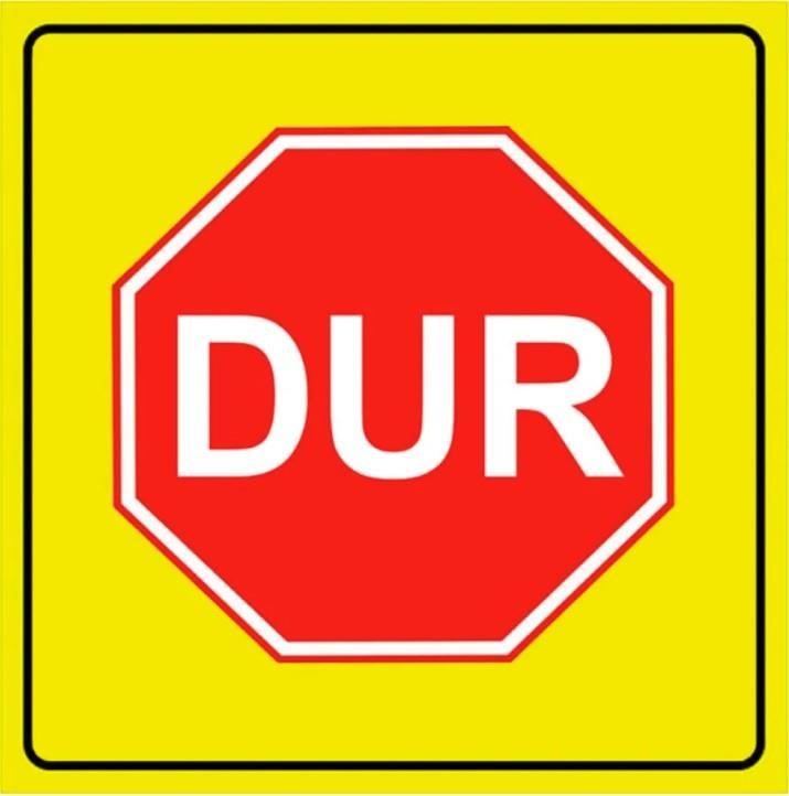 Dur Levhası 90 x 90 cm