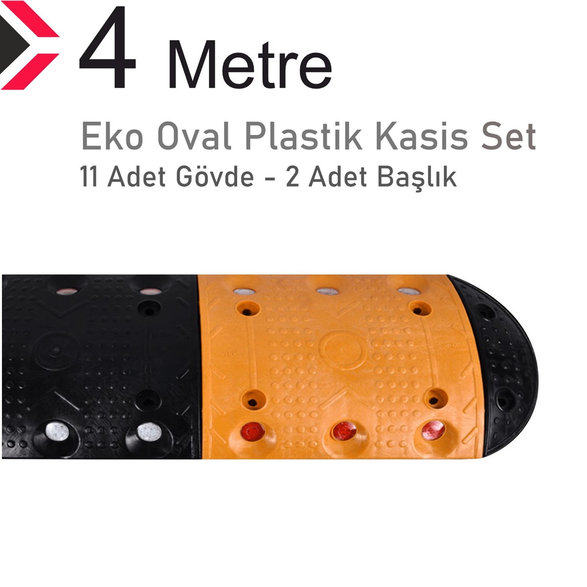 Eko Oval Plastik Hız Kesici Set, Yol Kasisi 4 metre