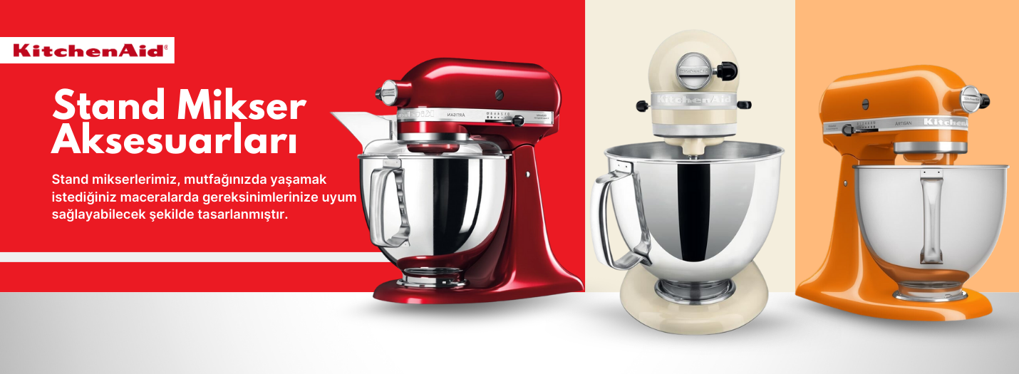 Kitchenaid Stand Mikserler ve Aksesuarları