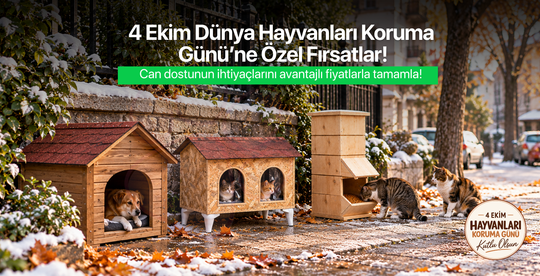 4 Ekim Hayvanları Koruma Gününe Özel Fırsatlar