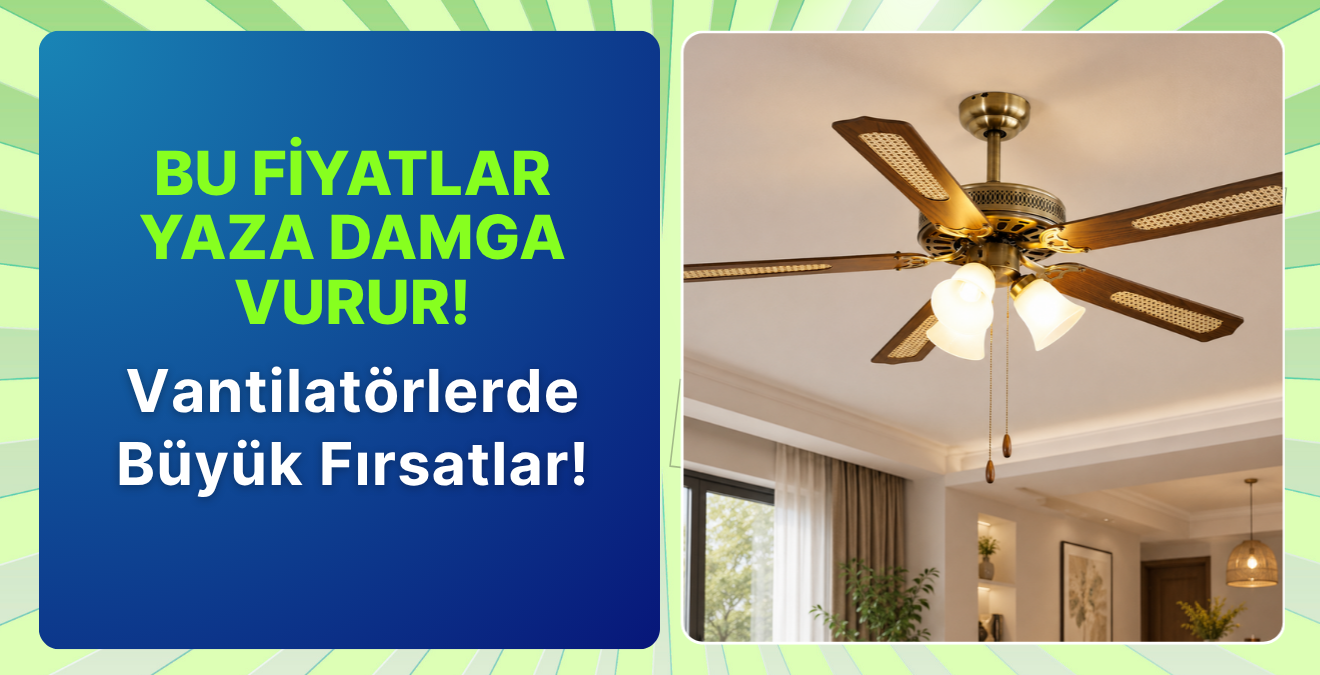 Vantilatör Modellerini Keşfet