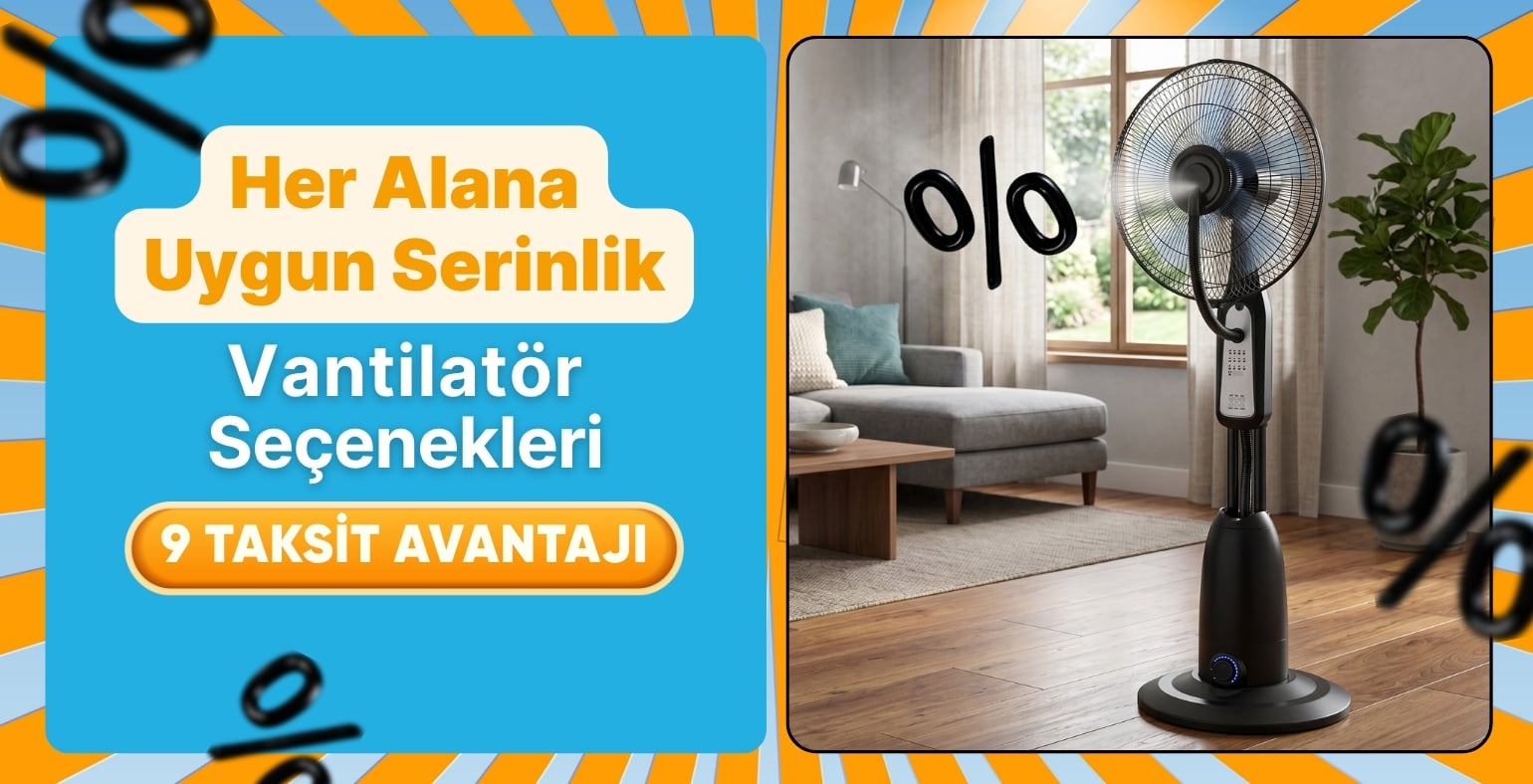 Vantilatör Seçenekleri İçin Uygun Fırsatlar