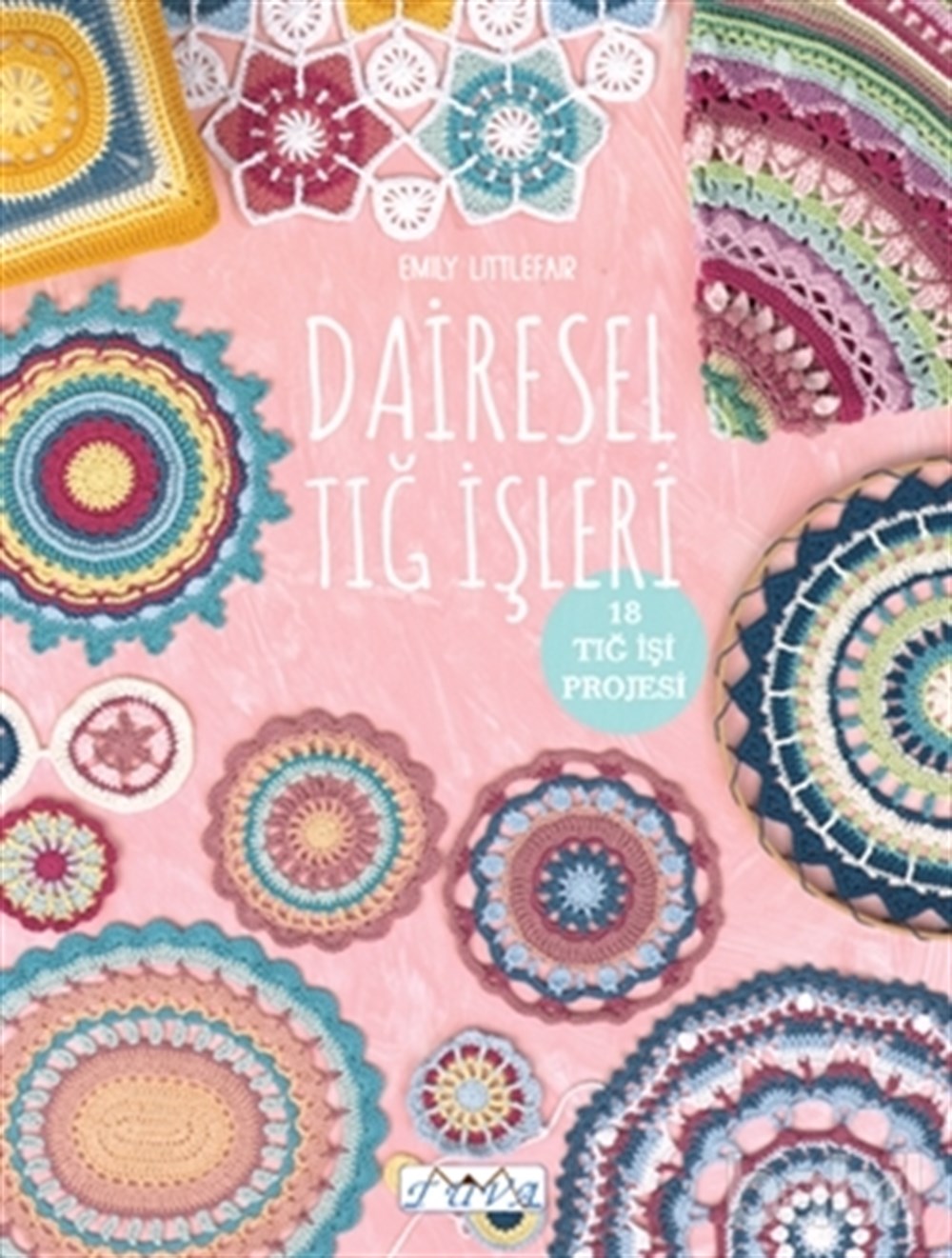 Dairesel Tığ İşleri 