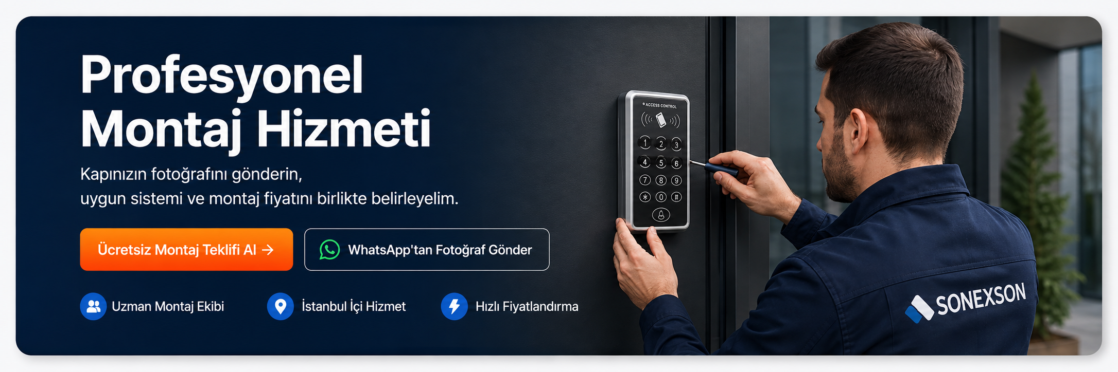 Sonexson Profesyonel Montaj Hizmeti