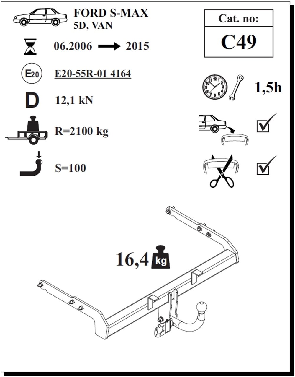 Ford S-Max Çeki Demiri , Kuğu Boynu - Sabit , 2006 - 2015