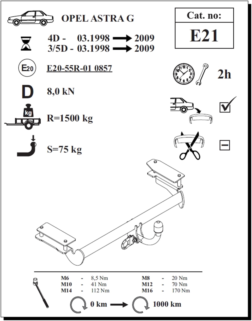 Opel Astra (G) 3/5K Çeki Demiri , Kuğu Boynu - Sabit , 1998 - 2009