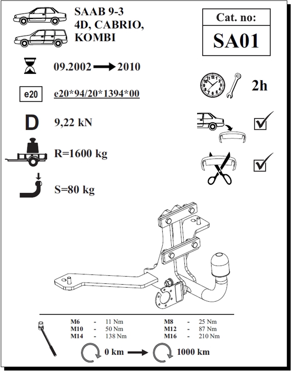 Saab 9-3 Çeki Demiri , Kuğu Boynu - Sabit , 2002 - 2010