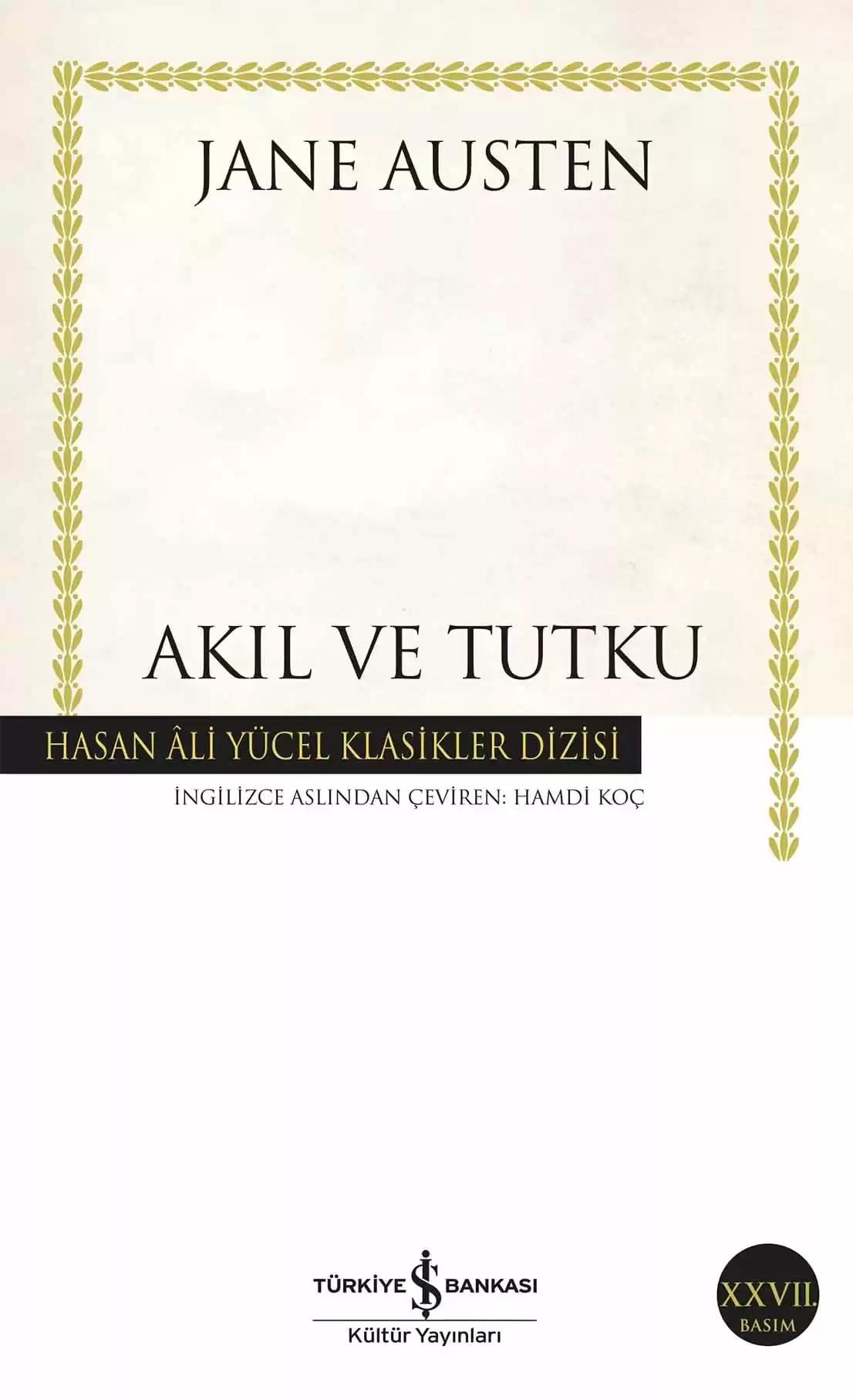 AKIL VE TUTKU