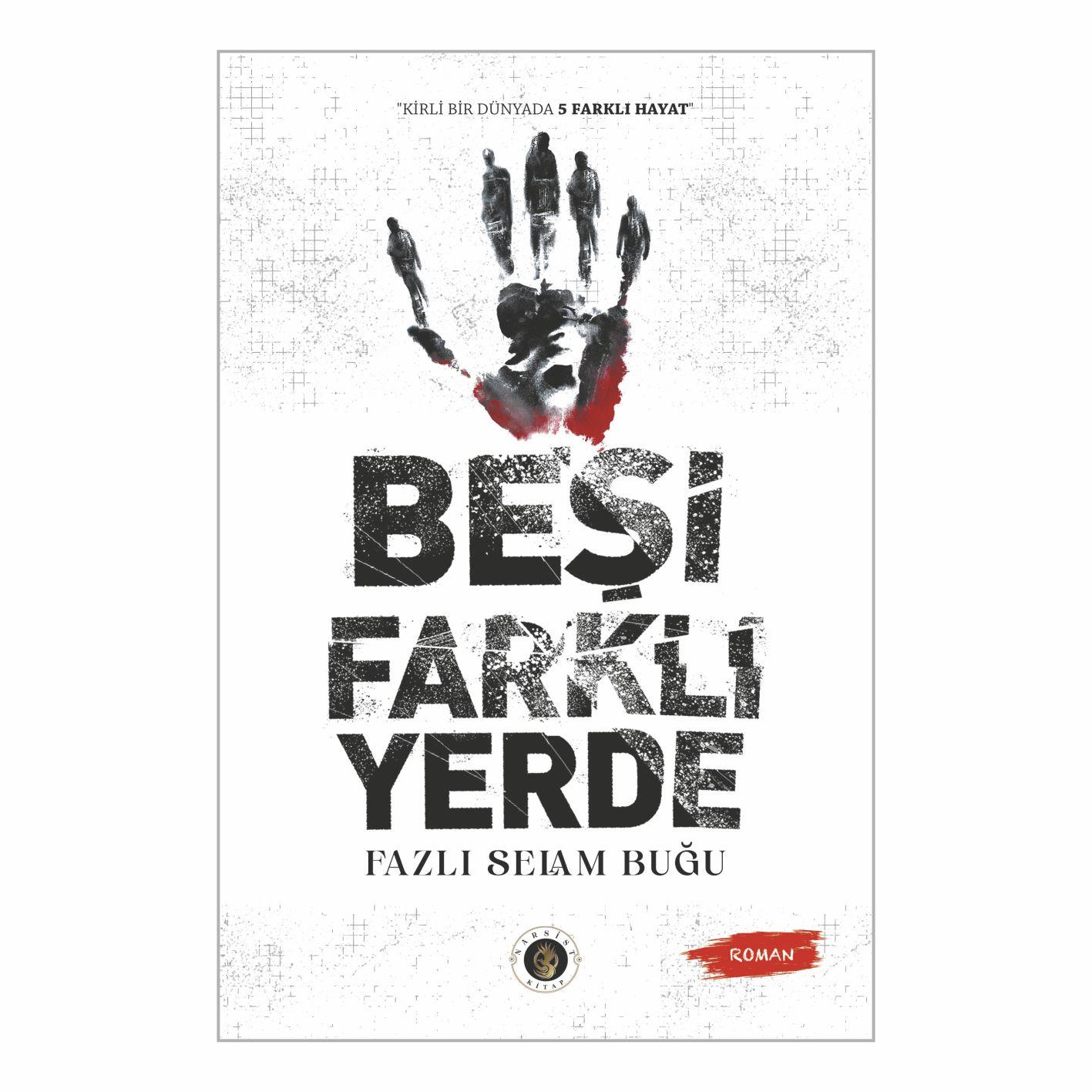 BEŞİ FARKLI YERDE