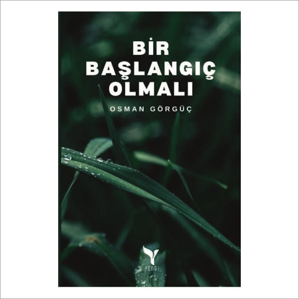 BİR BAŞLANGIÇ OLMALI