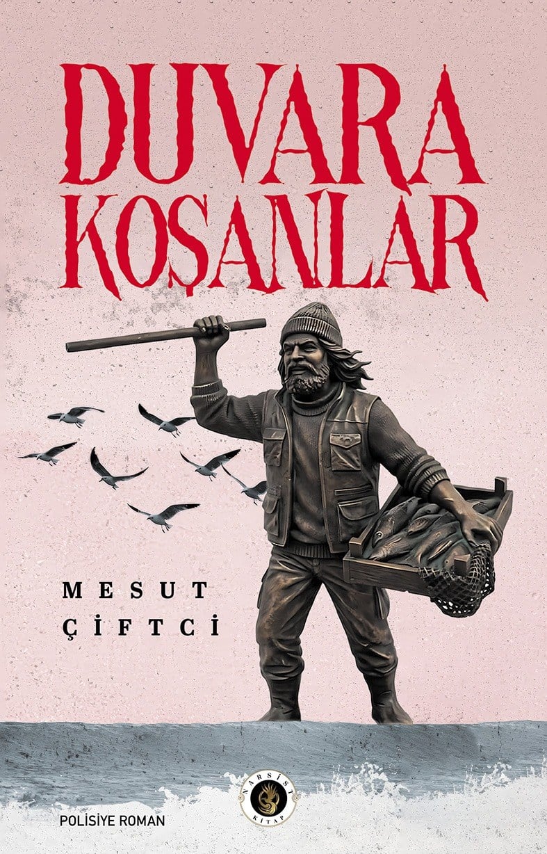 DUVARA KOŞANLAR