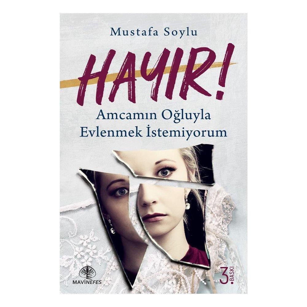 HAYIR! AMCAMIN OĞLUYLA EVLENMEK İSTEMİYORUM