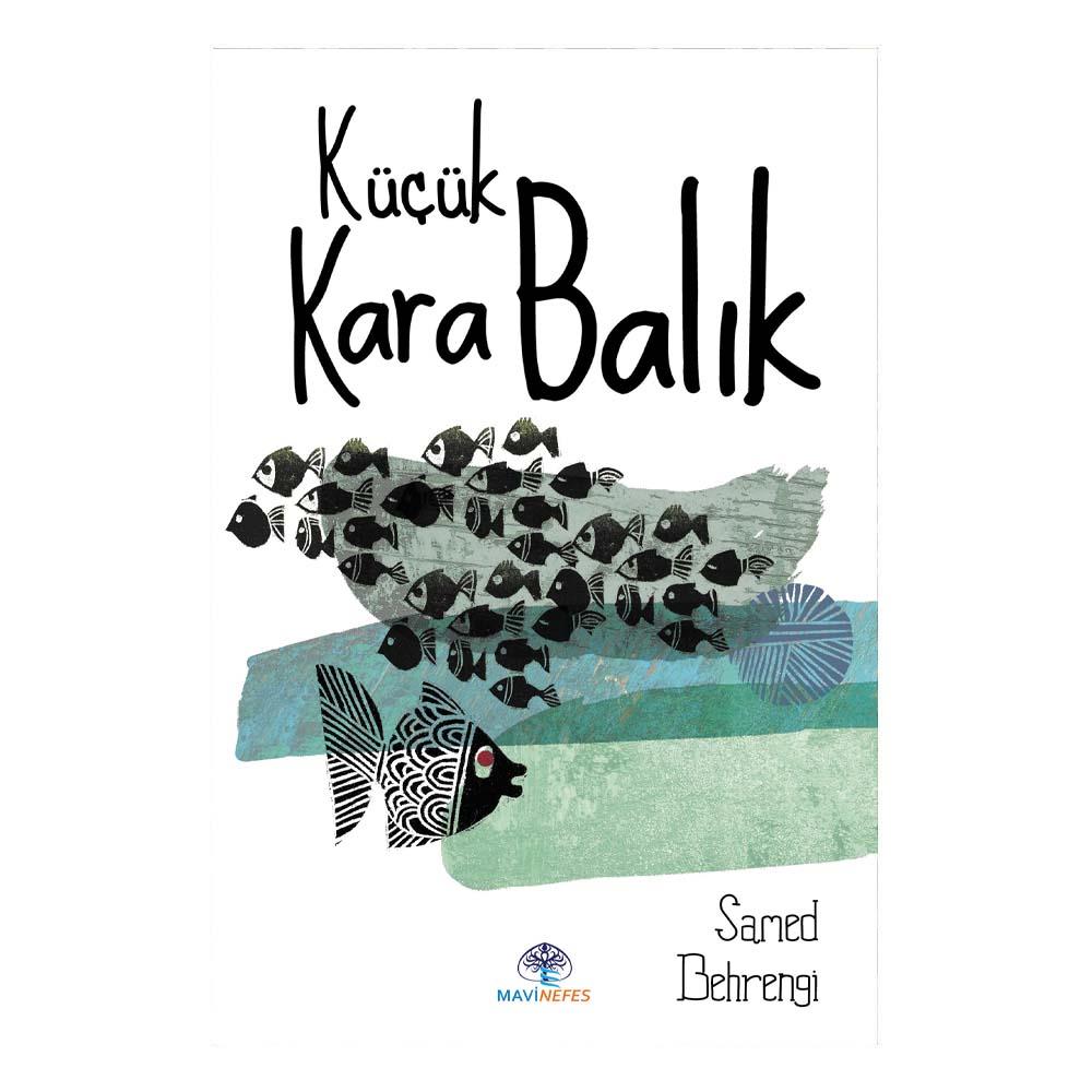 KÜÇÜK KARA BALIK