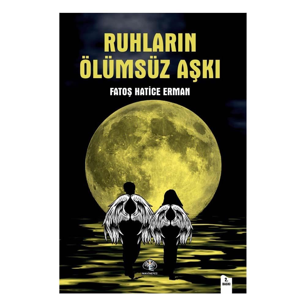 RUHLARIN ÖLÜMSÜZ AŞKI