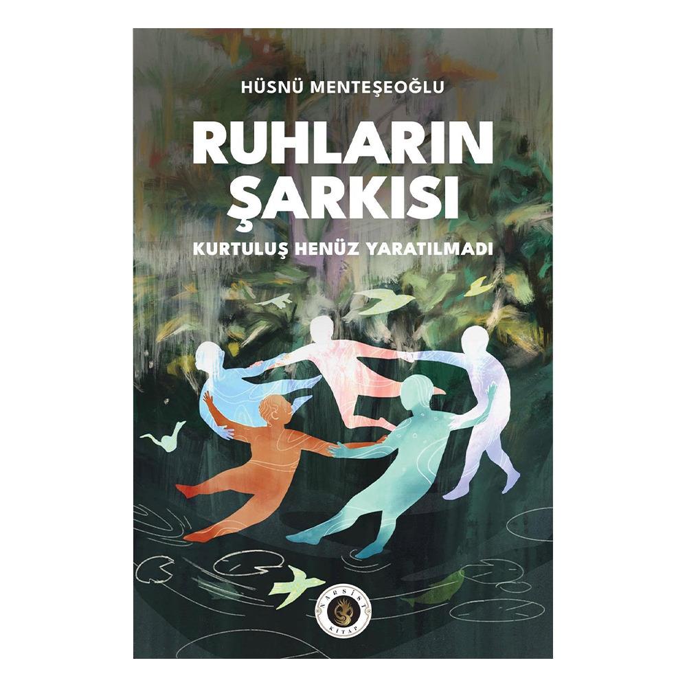 RUHLARIN ŞARKISI