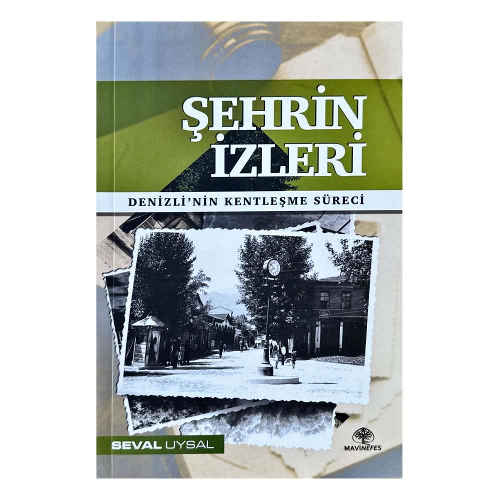 ŞEHRİN İZLERİ