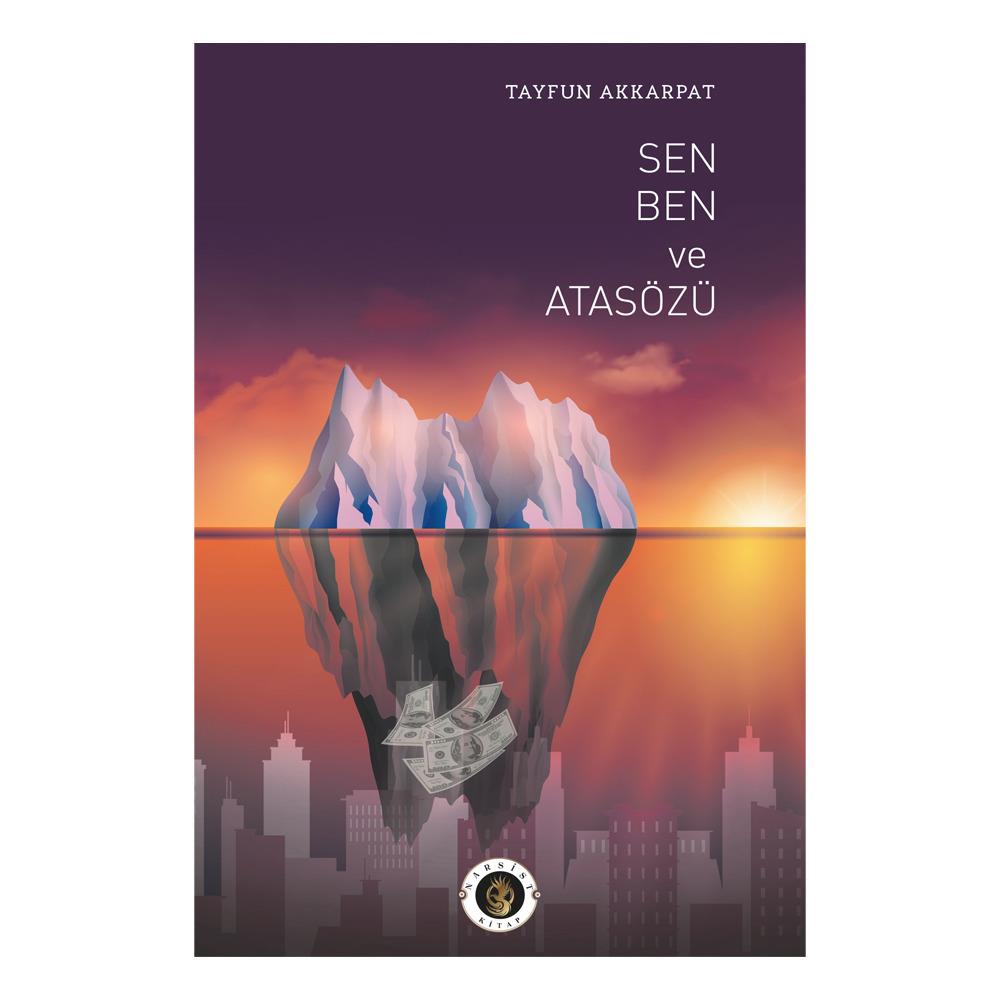 SEN BEN VE ATASÖZÜ