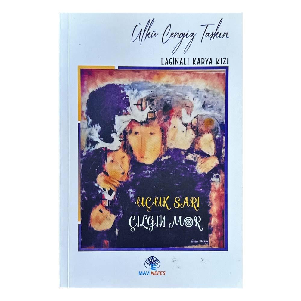 UÇUK SARI ÇILGIN MOR