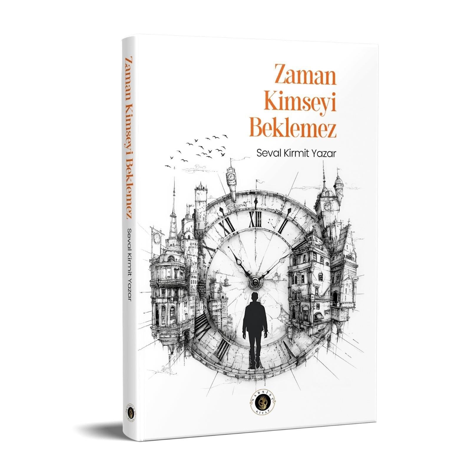 ZAMAN KİMSEYİ BEKLEMEZ