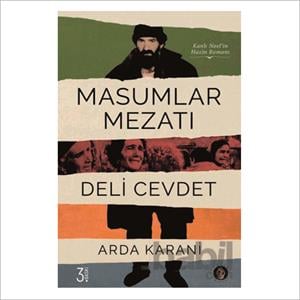 MASUMLAR MEZATI DELİ CEVDET