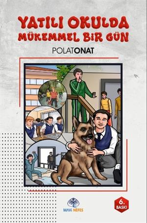 YATILI OKULDA MÜKEMMEL BİR GÜN