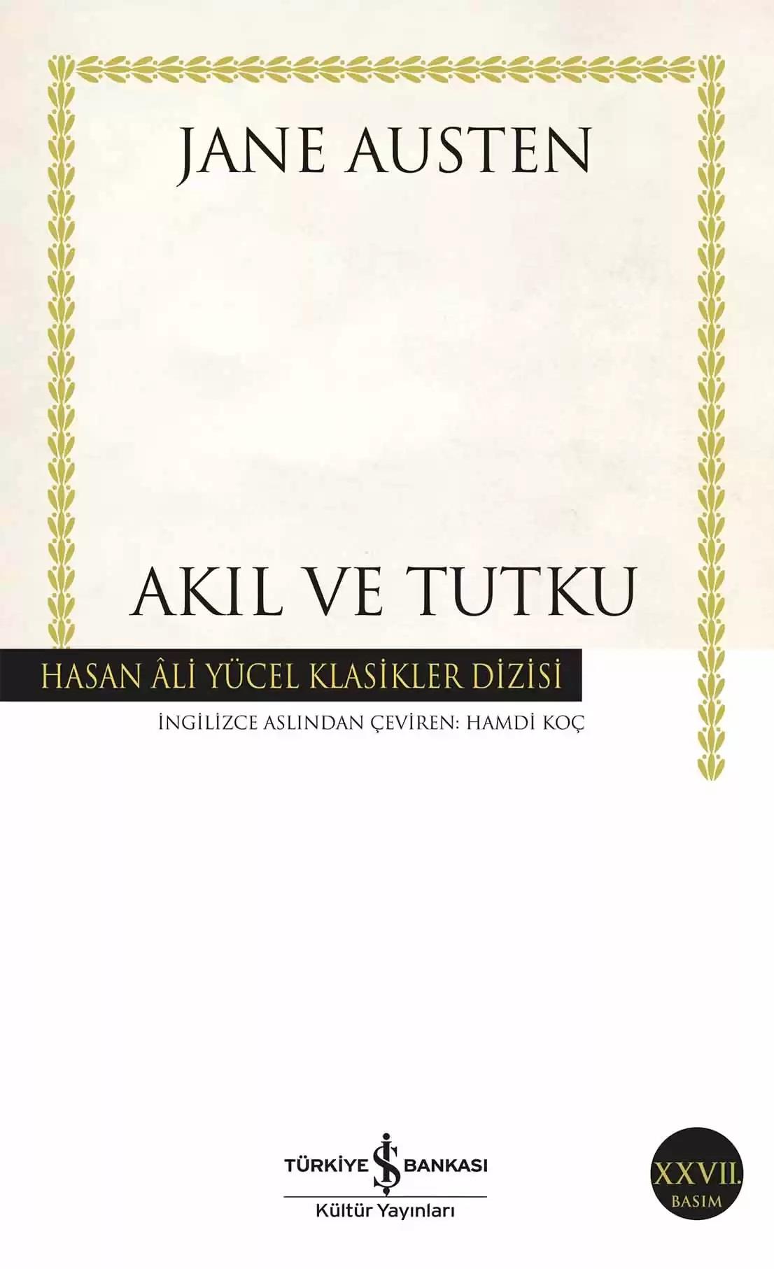 AKIL VE TUTKU